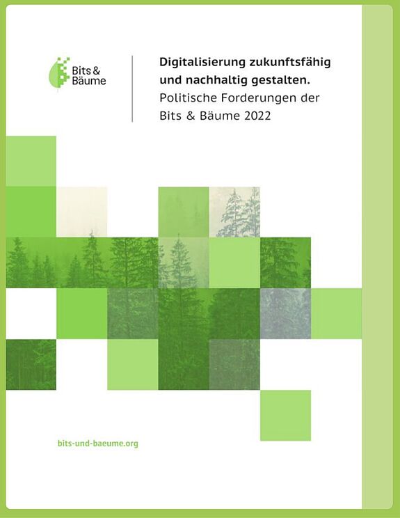 Titelbild der Forderungen des Bündnisses Bits & Bäume 2022 für eine nachhaltige Digitalisierung